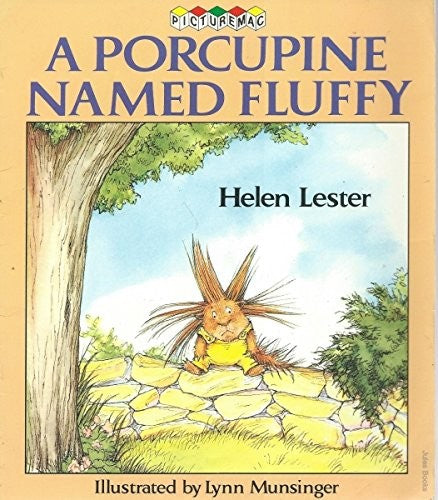 A Porcupine Named Fluffy