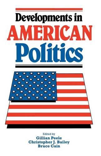 Developments in American Politics