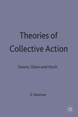 Theories of Collective Action