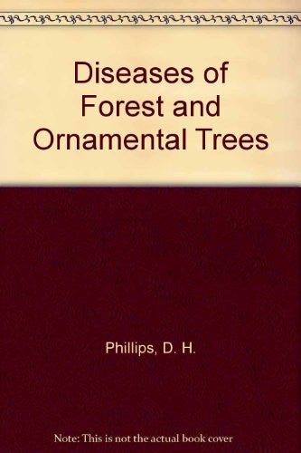 Diseases of Forest and Ornamental Trees