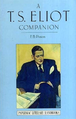 The T.S.Eliot Companion