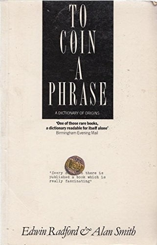 To Coin a Phrase