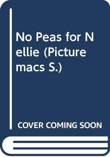 No Peas for Nellie