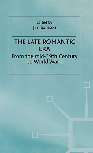 The Late Romantic Era