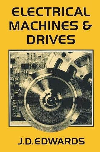 Electrical Machines and Drives