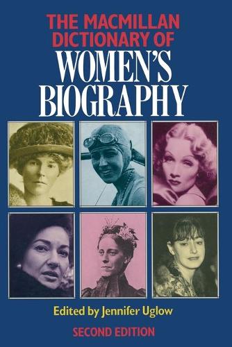 Macmillan Dictionary of Women's Biography