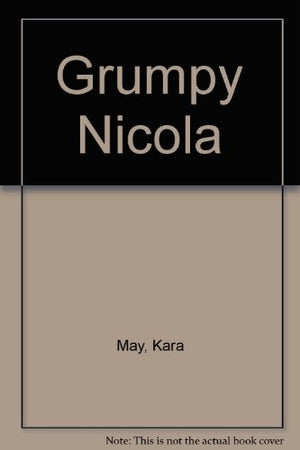 Grumpy Nicola