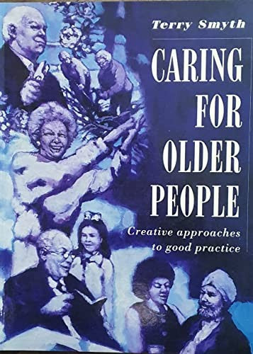 Caring for Older People