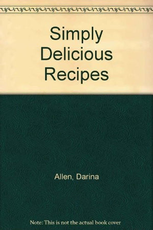 Simply Delicious Recipes
