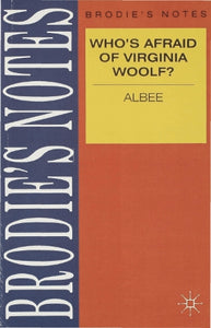 Albee: Who's Afraid of Virginia Woolf? 