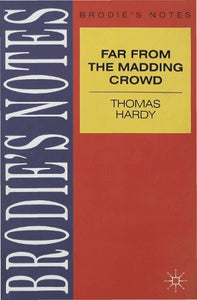 Hardy: Far from the Madding Crowd 