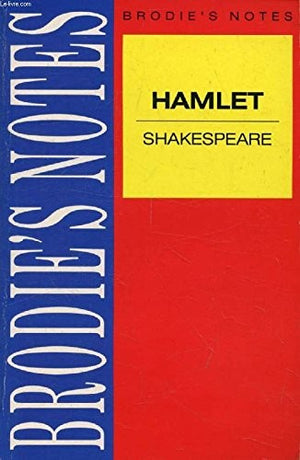 Brodie's Notes on William Shakespeare's "Hamlet"