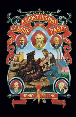 A Short History of the Labour Party