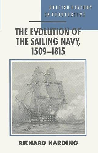 The Evolution of the Sailing Navy, 1509-1815