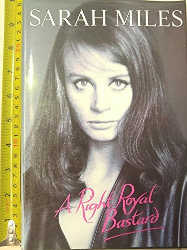 A Right Royal Bastard