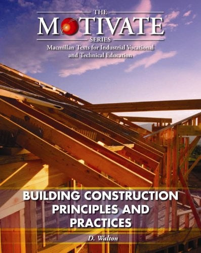 Building Construction: Principles and Practices