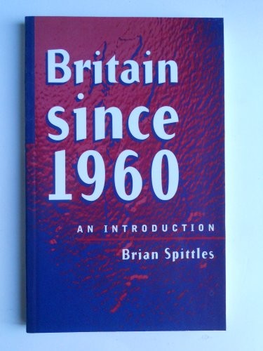 Britain Since 1960