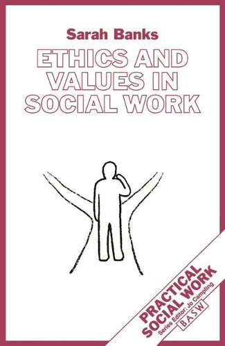 Ethics and Values in Social Work
