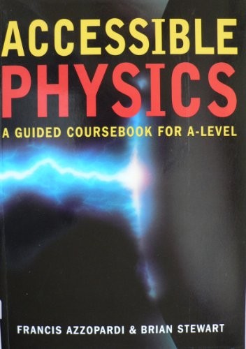 Accessible Physics for A-level
