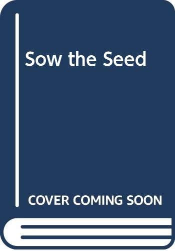 Sow the Seed