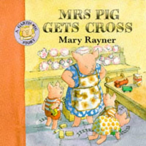 Mrs. Pig Gets Cross