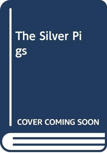 The Silver Pigs
