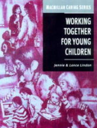 Working Together for Young Children