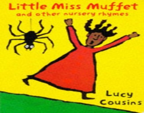 Little Miss Muffet  and Other Nursery Rhymes