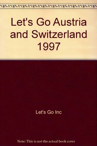 Let's Go Austria and Switzerland