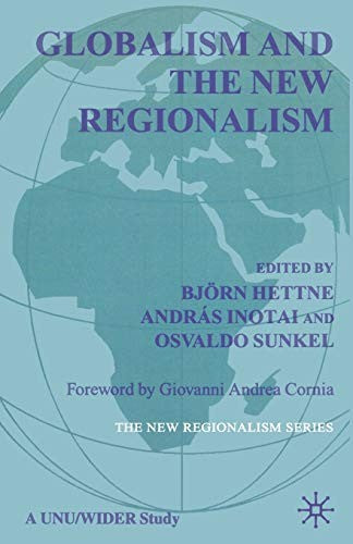 Globalism and the New Regionalism