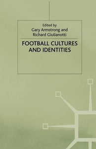 Football Cultures and Identities 