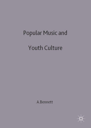 Popular Music and Youth Culture