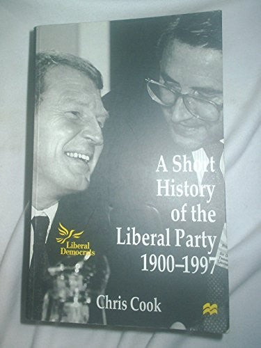 A Short History of the Liberal Party 1900-1997