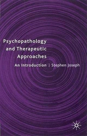 Psychopathology and Therapeutic Approaches