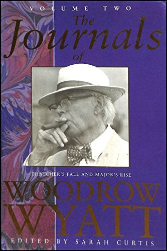 The Journals of Woodrow Wyatt