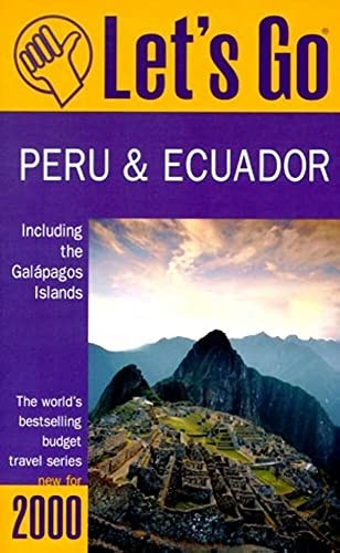 Let's Go Peru and Ecuador