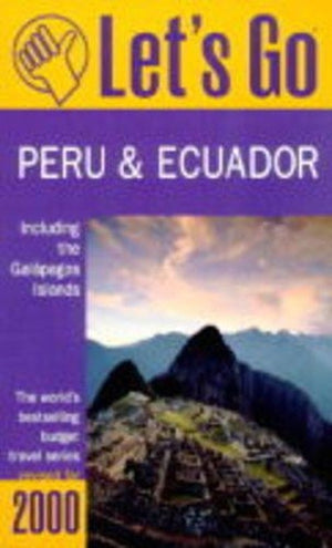 Let's Go Peru and Ecuador