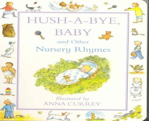 Hush a Bye Baby Nursery Rhymes
