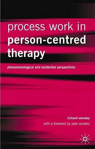 Process Work in Person-Centred Therapy