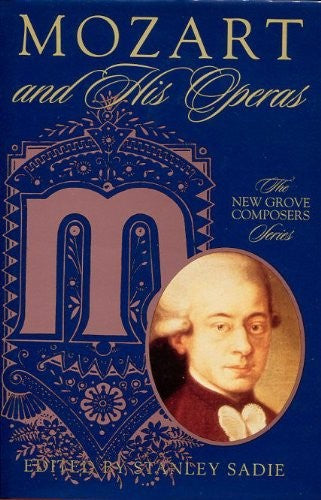 Mozart and His Operas