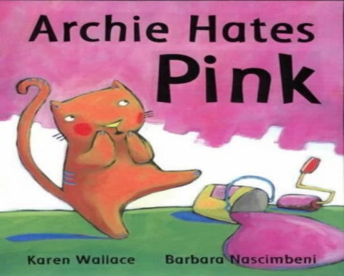 Archie Hates Pink (hb)