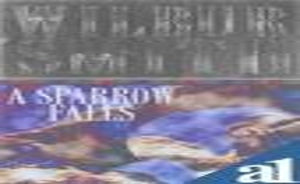 A Sparrow Falls 