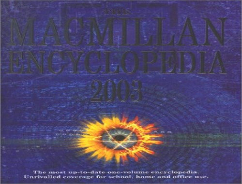 Macmillan Encyclopedia 2003