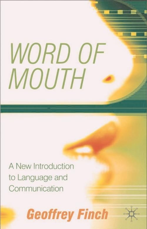 The Word of Mouth