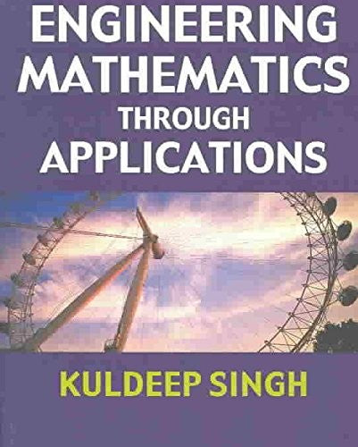 Engineering Mathematics Through Applications
