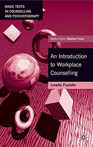 An Introduction to Workplace Counselling 