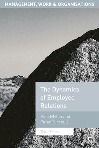 The Dynamics of Employee Relations