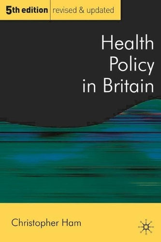 Health Policy in Britain