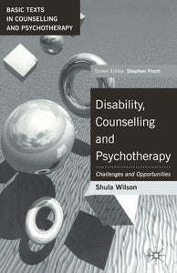 Disability, Counselling and Psychotherapy 