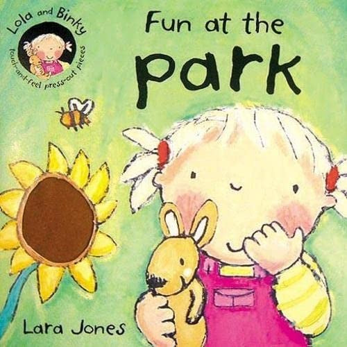 Lola & Binky:Fun at the Park (BB)